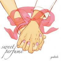 Gakido : Sweet Perfume